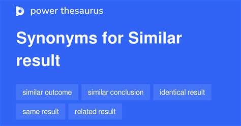 RESULT Synonyms: 115 Similar and Opposite Words .